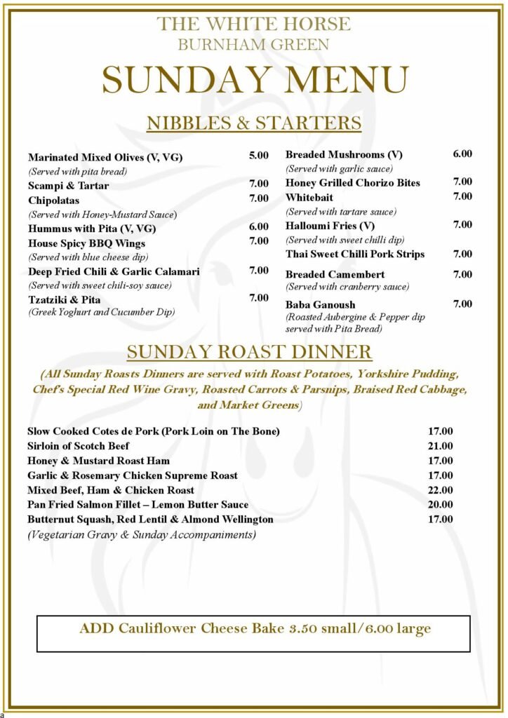 Sunday Roasts at the White Horse Pub and Kitchen in Burnham Green, near , Welwyn, Tewin, Knebworth