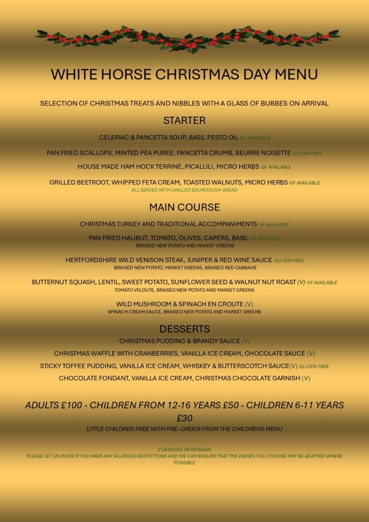 Christmas Day Menu for The White Horse Pub and Restaurant at Burnham Green, near Welwyn and Tewin, Herts