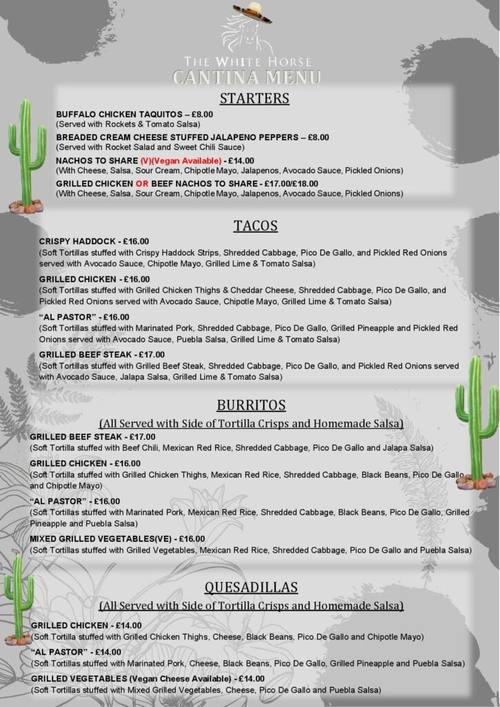 Brand new mexican kitchen menu at the White Horse Pub and Restaurant in Burnham Green, near Datchworth, Knebworth, Oaklands, Tewin and Welwyn